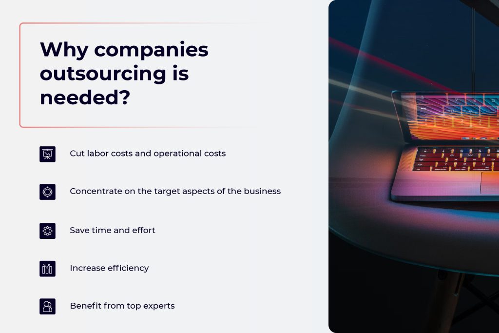 Why Companies Outsourcing Is Needed