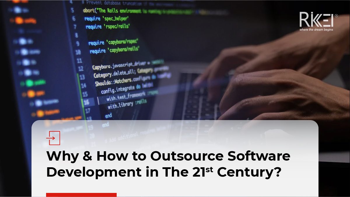 Outsource Software Development in 2023: Why & How - Rikkeisoft ...