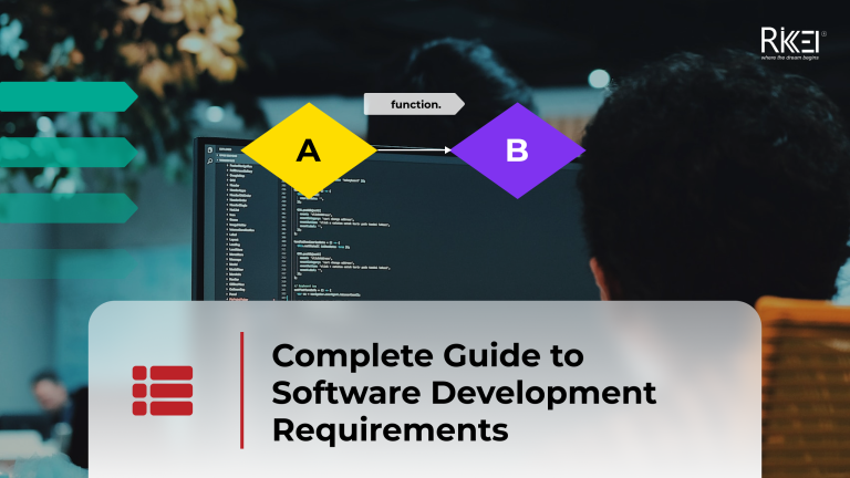 Complete Guide To Software Development Requirements