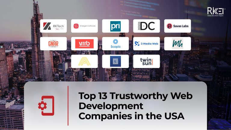 Top 13 Trustworthy Web Development Companies In The USA
