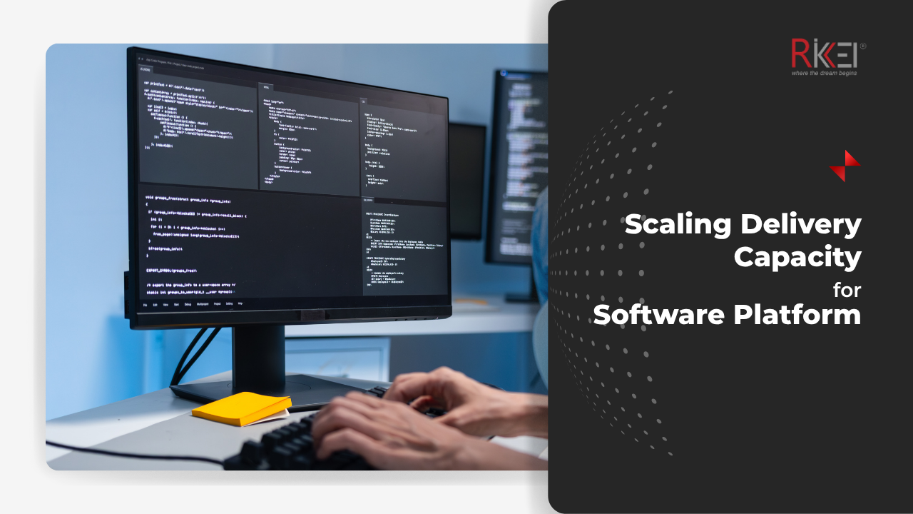 From Backlog to Growth: Scaling Delivery Capacity for Software Platform
